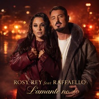 L'amante no 2.0 (feat. Raffaello) - Single - Rosy Rey