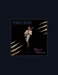 Thomy Gunnを聴いたり、ミュージックビデオを鑑賞したり、経歴やツアー日程などを確認したりしましょう！