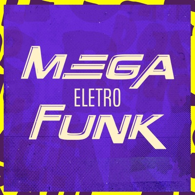 Mega Eletro Funk 1.0 (feat. Dg Prod & Estrelas) - EP