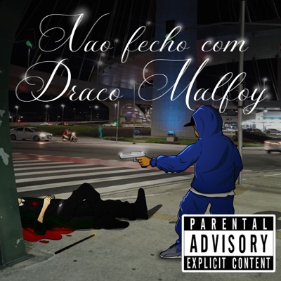 Não Fecho Com Draco Malfoy - Single