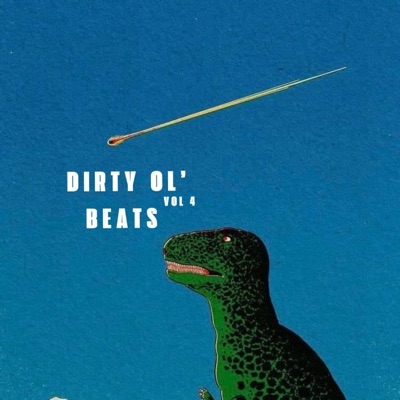 DIRTY OL' BEATS 4