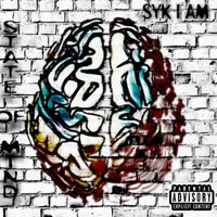 State of Mind (feat. Luse Kanz) [Radio Edit] - Single - Syk-i-AM