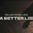 A Better Lie