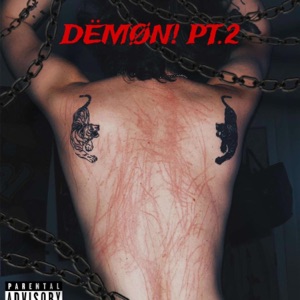 DËMØN! PT. 2 (Prod.PANDEMXNIUM)