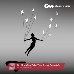 No One Can Take That Away from Me (feat. Steve H.)
