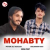 Mohabty - Single (feat. Peyar Ali Dilkash & Suliaman Raki) - Single