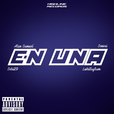 En Una (feat. Alan Samuel, Senosi, Sebi29 & Lukiitagram) - Single