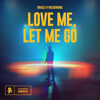 Love Me, Let Me Go - EP - ORACLE & Holochrome