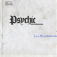 Psychic (Radio Edit) - Single - Super Nard
