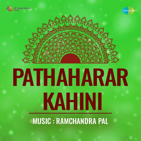 Pathaharar Kahini (Original Motion Picture Soundtrack) - Single