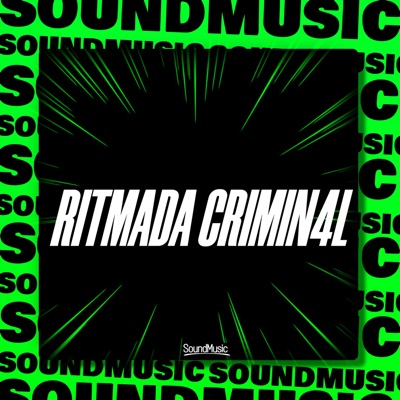 Ritmada Crimin4l (feat. MC LP7) - Single