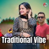 Traditional Vibe - Single