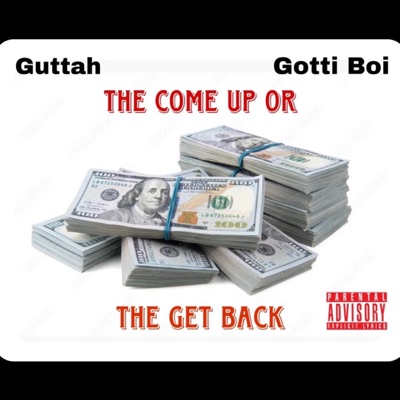The Come Up Or The Get Back - EP