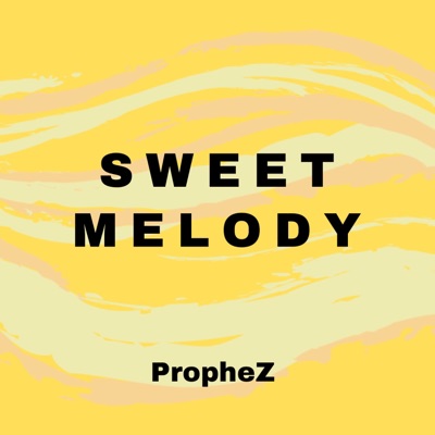 Sweet Melody - Single
