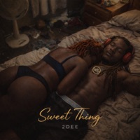Sweet Thing - Single - 2Dee