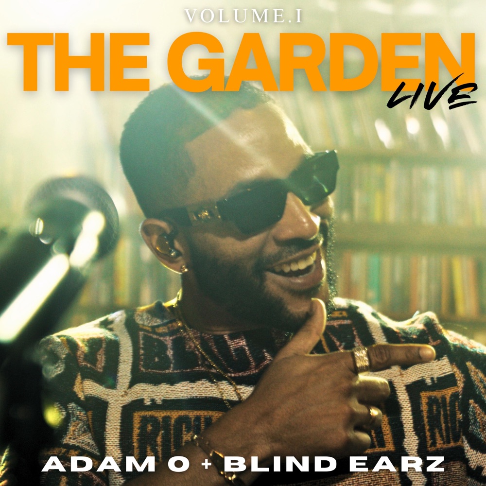Обложка альбома «The Garden, Vol. 1 (feat. Blind Earz) - EP» — Adam O