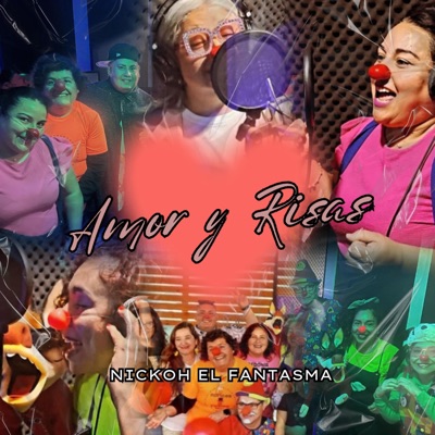 AMOR Y RISAS (feat. NARICES ROJAS) - Single