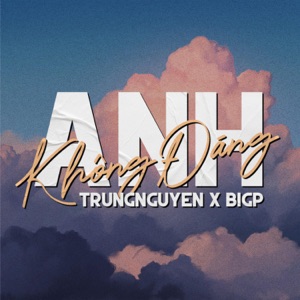 Anh Không Đáng - Single