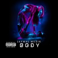 BODY - Single - Jaymal Muzik