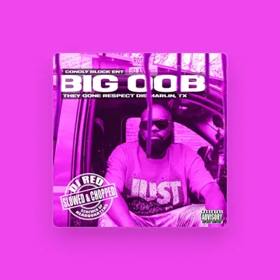 Listen to Big Oob, watch music videos, read bio, see tour dates & more!