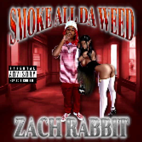 Smoke All Da Weed