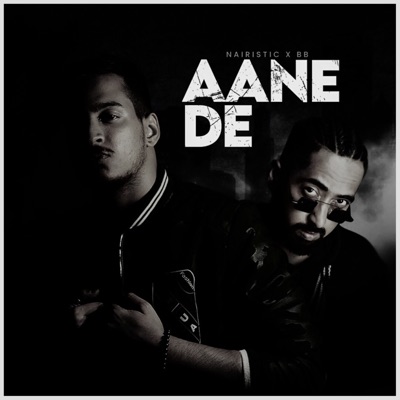 Aane De (feat. b&b) - Single