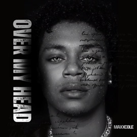 Over My Head MAXXCOLE