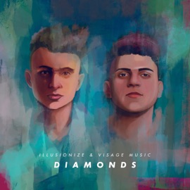 Diamonds illusionize & Visage Music