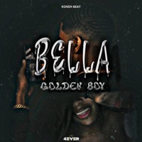 BELLA (feat. KONEH) - Single - Golden Boy RM & 4EVER RECORDS