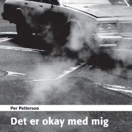 Det er okay med mig [It's Okay with Me] (Unabridged)