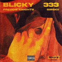 Blicky (feat. Sirskii) - Single - Freddiexxknightz