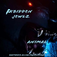 Animal - Single - Fa'bidden Jewlz