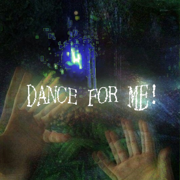 Dance For Me! - Single