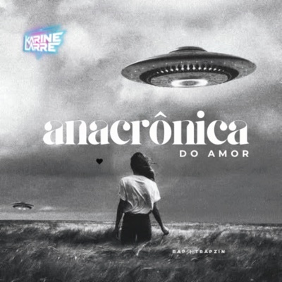 ANACRÔNICA DO AMOR - Single