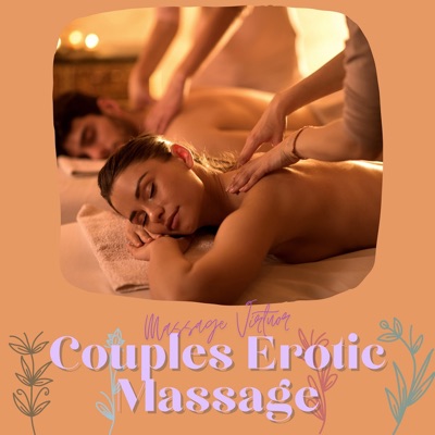 Couples Erotic Massage