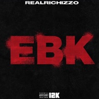 EBK (feat. TezMoney30, 392 Lil Head & BabyThreat) - Single - RealrichIzzo