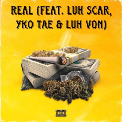 Real (feat. Luh Scar, YKO Tae & Luh Von) - Single