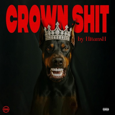 CrownShit (feat. OgHarsh) - Single