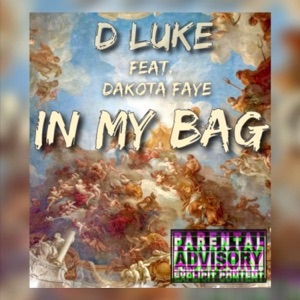 In My Bag (feat. Dakotah Faye)