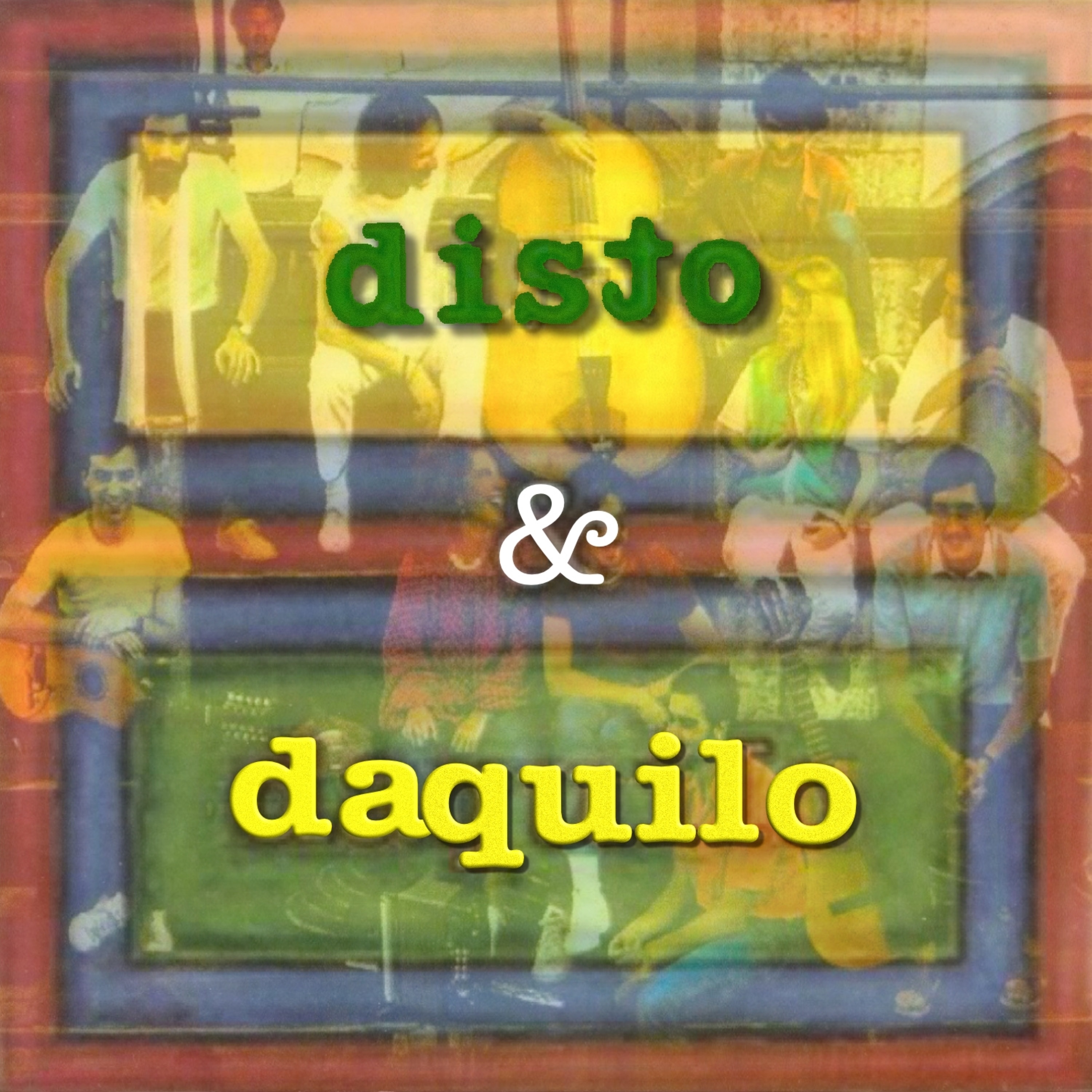 Disto & Daquilo