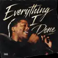 Everything I Done