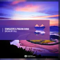 Break My Fall — Stargazers, Paulina Dubaj