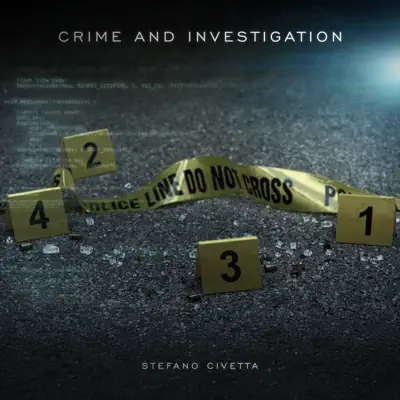Listen to Crime And Investigation by Stefano Civetta