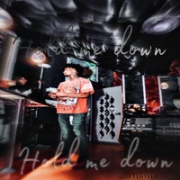 Hold Me Down - Single - Lil King2r