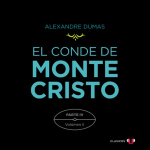 Parte IV: El Mayor Cavalcanti (Volumen II) - El Conde de Montecristo (versión por partes), Tomo 8 (Completo)