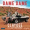 Dame Dame (feat. Lexy Panterra) - Claydee lyrics