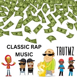 CLASSIC RAP MUSIC TruTMZ