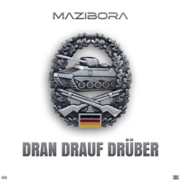 Dran Drauf Drüber - Single - Mazibora