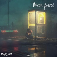 Mon passé - Single - Yuji_Off