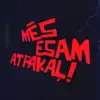 MES ESAM ATPAKAL!